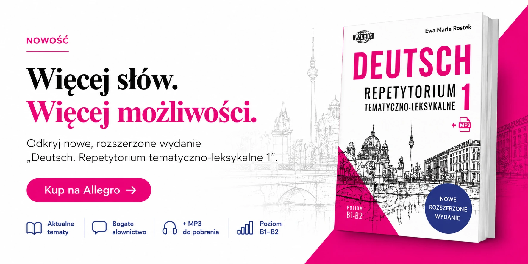 Więcej słów. Więcej możliwości. Deutsch. Repetytorium tematyczno-leksykalne 1