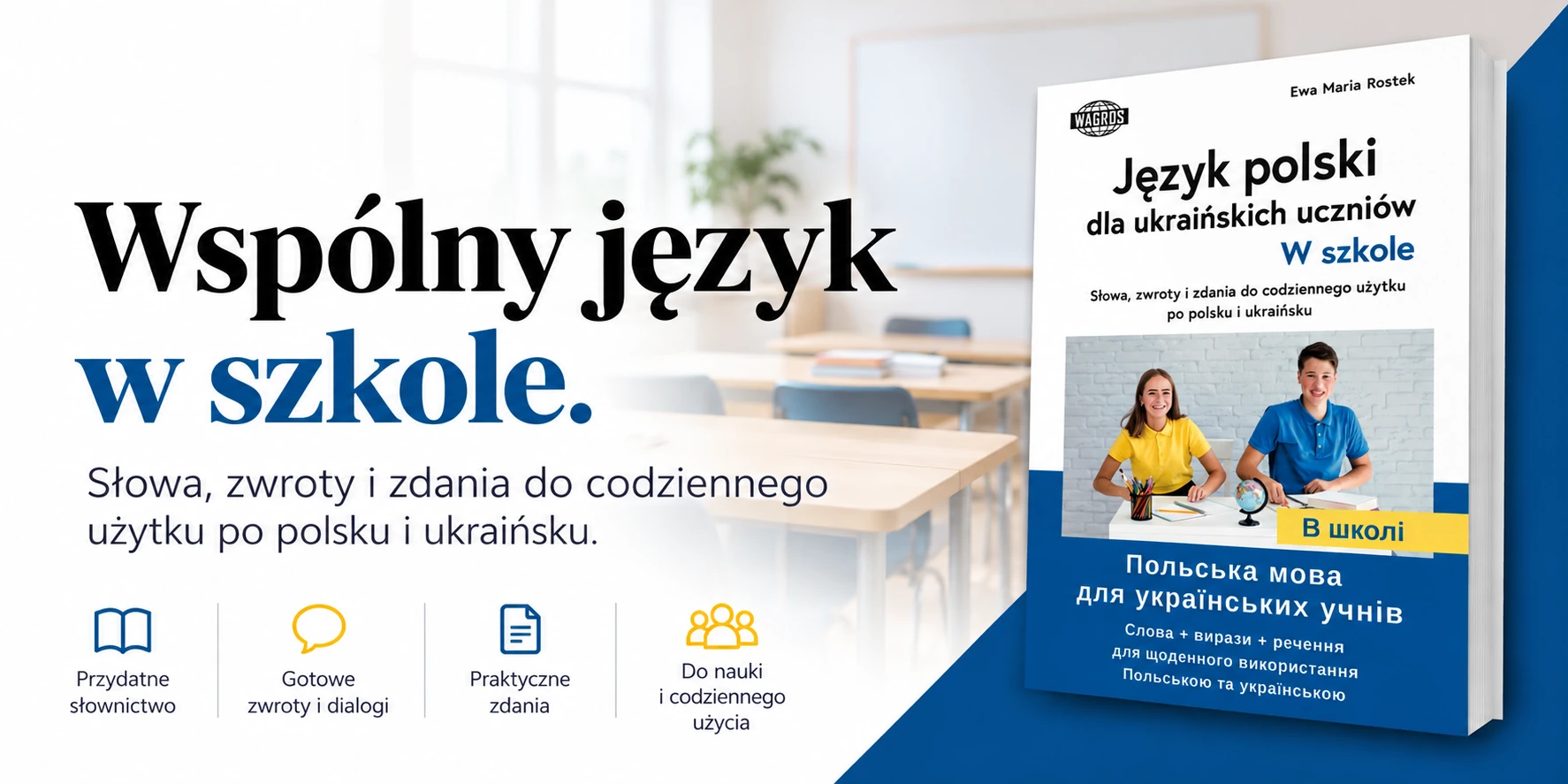 Wspólny język w szkole. Język polski dla ukraińskich uczniów w szkole