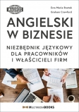 ANGIELSKI W BIZNESIE. Niezbędnik językowy dla pracowników i właścicieli firm (m-book)