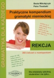 Praktyczne kompendium gramatyki niemieckiej. REKCJA