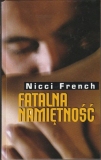 Fatalna namiętność - French, Nicci