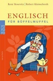 Englisch fur Buffelmuffel. Rene Bosewitz, Robert Kleinschroth