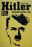 Hitler - dziedzictwo zła - Guido Knopp