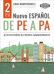 Nuevo ESPAŃOL DE PE A PA 2. Język hiszpański dla średnio zaawansowanych (+mp3)