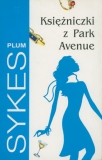 Książniczki z Park Avenue - Plum Sykes