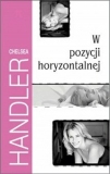 W pozycji horyzontalnej - Chelsea Joy Handler