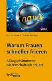 Warum Frauen schneller frieren: Alltagsphänomene wissenschaftlich erklärt