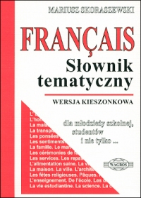 FRANÇAIS.Słownik tematyczny (wersja kieszonkowa)