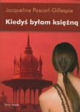 Kiedyś byłam księżną - J. Pascarl-Gillespie