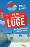 Die all-inclusive Lüge Wie Pauschalurlauber getäuscht werden