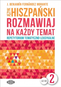 Język hiszpański. Rozmawiaj na każdy temat 2 (+mp3)