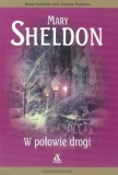 W połowie drog - Mary Sheldon