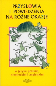 Przysłowia i powiedzenia na różne okazje