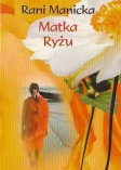 Matka ryżu - Rani Manicka