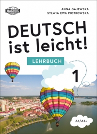 Deutsch ist leicht 1. Lehrbuch A1/A1+