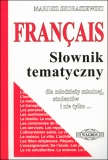 FRANÇAIS. Francuski słownik tematyczny (wersja podstawowa)