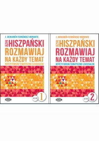 JĘZYK HISZPAŃSKI. Rozmawiaj na każdy temat 1, 2