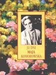 31 dni maja Maja Komorowska