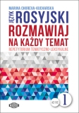 Język rosyjski. Rozmawiaj na każdy temat 1 (+mp3)