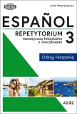 Espańol 3. Repetytorium tematyczno-leksykalne z ćwiczeniami. Odkryj Hiszpanię
