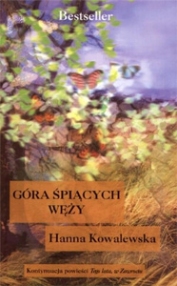 Góra śpiących węży (okładka twarda) Autor: Kowalewska Hanna