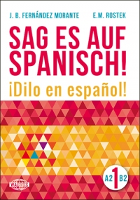 Sag es auf Spanisch! 1 (+mp3)