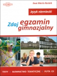 JĘZYK NIEMIECKI. Zdaj egzamin gimnazjalny (+ CD)