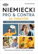 NIEMIECKI. PRO & CONTRA. 60 tematów. Poziom B1-C1