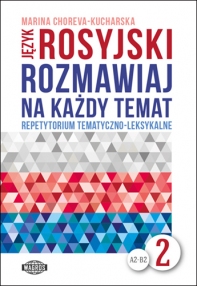 Język rosyjski. Rozmawiaj na każdy temat 2 (+mp3)