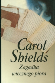 Zagadka wiecznego pióra / Autorka: Carol Shields