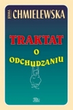 Traktat o odchudzaniu Chmielewska Joanna
