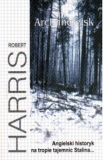 Archangielsk - Robert Harris