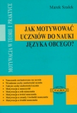 Jak motywować uczniów do nauki języka obcego?